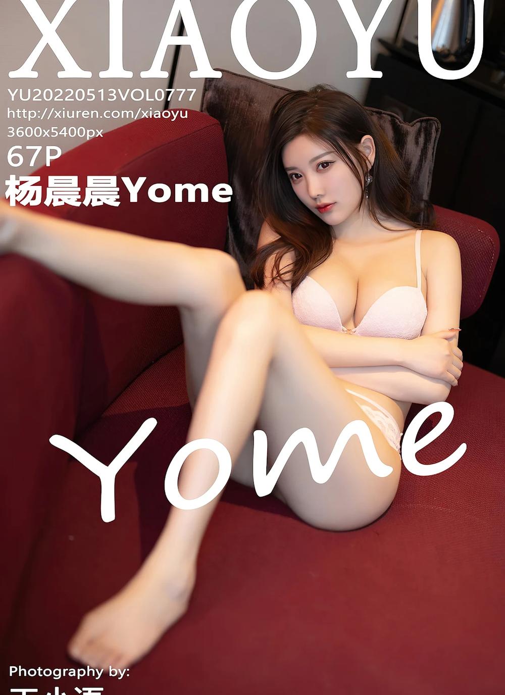 XiaoYu Vol.777 Yang Chen Chen (杨晨晨Yome)(192MB)(67P)